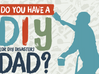 Is your Dad a DIY Disaster? Dob your dad in and win.
